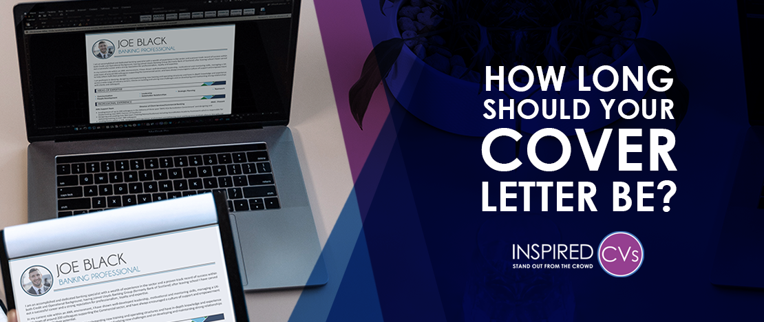 How long should a cover letter be – and what do you include?