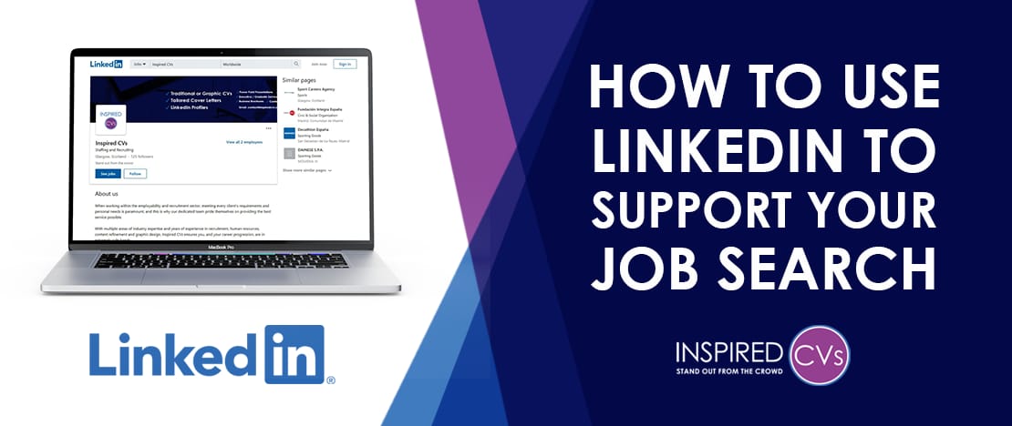 How to Use LinkedIn to Support Your Job Search