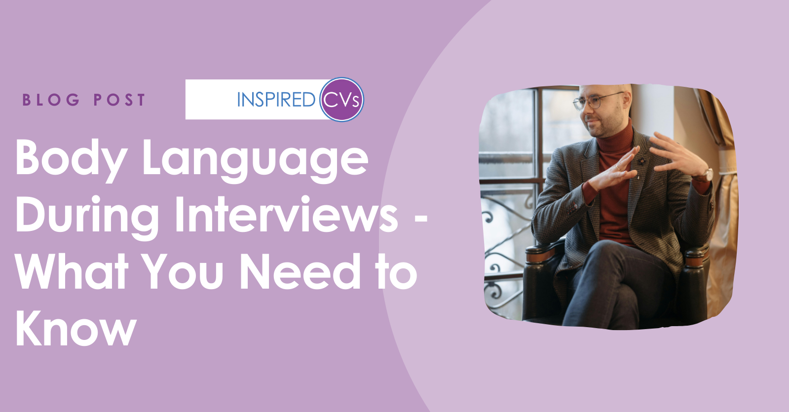 Body Language During Interviews - What You Need to Know