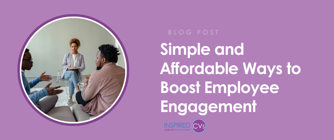 Simple and Affordable Ways to Boost Employee Engagement