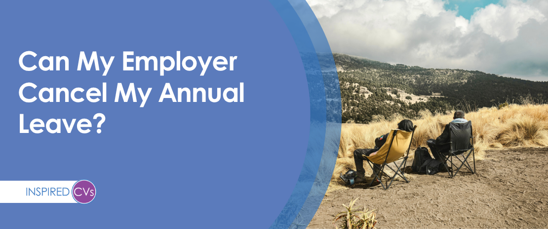 Can My Employer Cancel My Annual Leave?