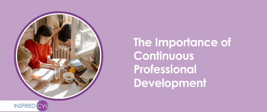 The Importance of Continuous Professional Development