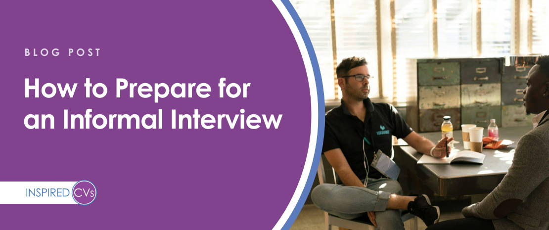 How to Prepare for an Informal Interview