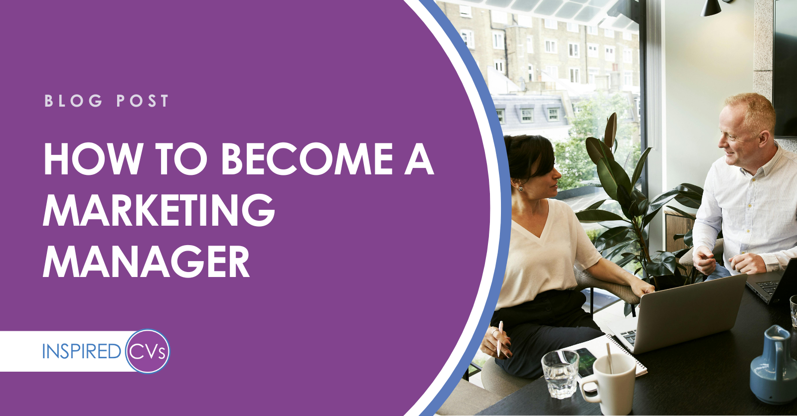 How to Become a Marketing Manager