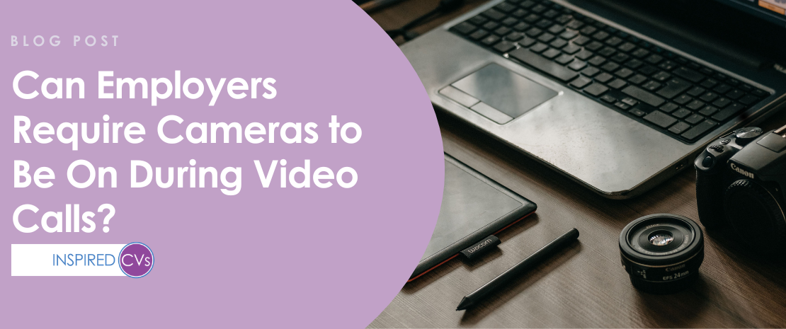 Can Employers Require Cameras to Be On During Video Calls?